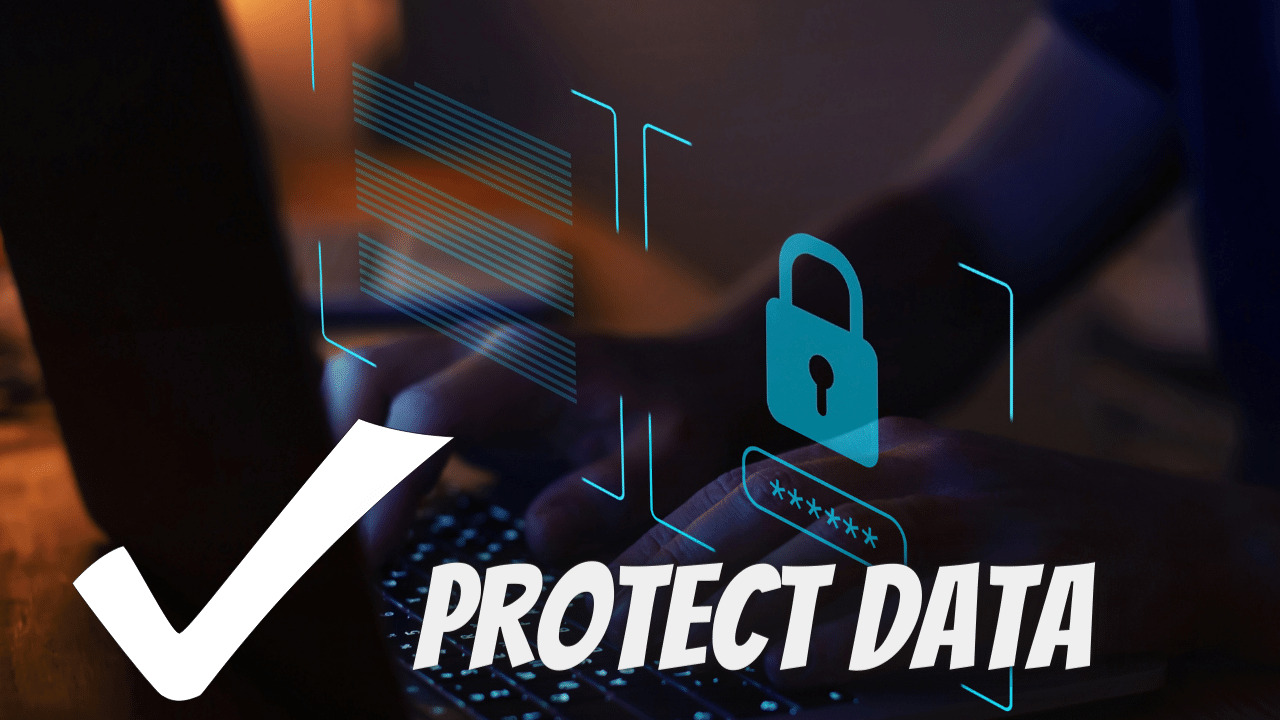 Protect Data